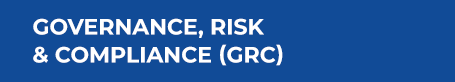 Governance, Risk & Compliance (GRC)